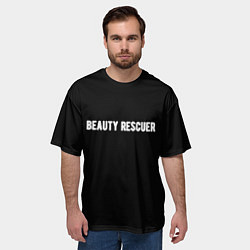 Футболка оверсайз мужская Beauty rescuer спасатель красоты, цвет: 3D-принт — фото 2