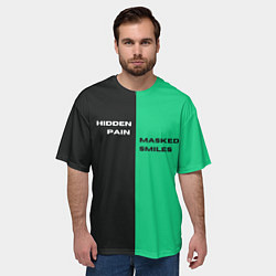 Футболка оверсайз мужская Надпись: hidden pain masked smiles, цвет: 3D-принт — фото 2