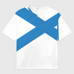 Футболка оверсайз мужская Военно-морской флот: Андреевский флаг, цвет: 3D-принт