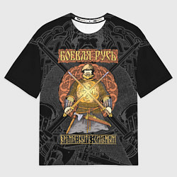 Футболка оверсайз мужская Боевая Русь русский богатырь, цвет: 3D-принт
