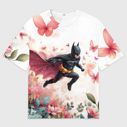 Футболка оверсайз мужская Бэтмен прыгает над цветами и бабочками, цвет: 3D-принт