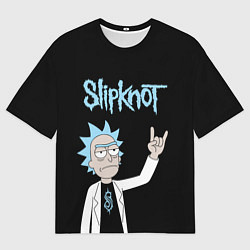 Футболка оверсайз мужская Slipknot и Рик Санчес из Рик и Морти, цвет: 3D-принт