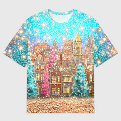 Футболка оверсайз мужская Новогодний город в блестках, цвет: 3D-принт