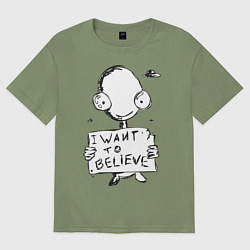 Футболка оверсайз мужская I want to believe, цвет: авокадо