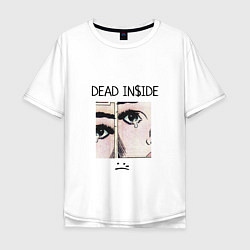 Футболка оверсайз мужская Dead Inside, цвет: белый