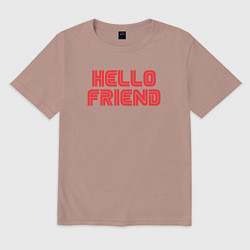 Футболка оверсайз мужская Hello Friend, цвет: пыльно-розовый