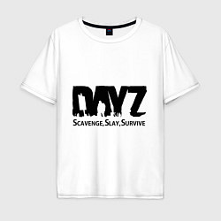 Мужская футболка оверсайз DayZ: Slay Survive