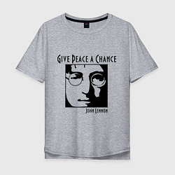 Футболка оверсайз мужская Give Peace a Chance, цвет: меланж