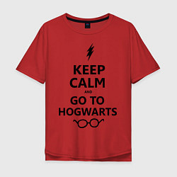 Футболка оверсайз мужская Keep Calm & Go To Hogwarts, цвет: красный