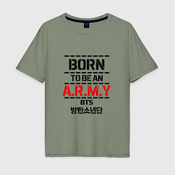 Мужская футболка оверсайз Born to be an ARMY BTS