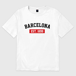Футболка оверсайз мужская FC Barcelona Est. 1899, цвет: белый