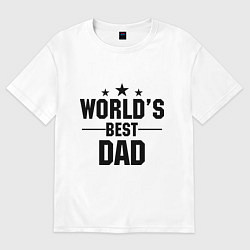 Футболка оверсайз мужская Worlds best DADDY, цвет: белый
