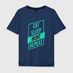 Мужская футболка оверсайз Eat, Sleep, Hunt, Repeat
