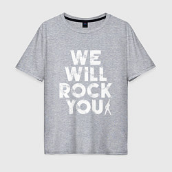 Футболка оверсайз мужская We Wil Rock You, цвет: меланж