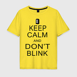 Футболка оверсайз мужская Keep Calm & Don't Blink, цвет: желтый