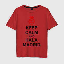 Футболка оверсайз мужская Keep Calm & Hala Madrid, цвет: красный