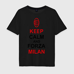 Футболка оверсайз мужская Keep Calm & Forza Milan, цвет: черный