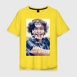 Мужская футболка оверсайз Keep Calm & Love Harry Styles