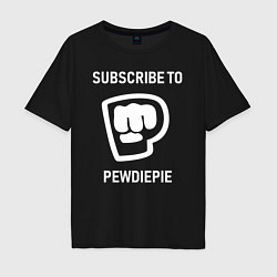 Мужская футболка оверсайз Subscribe to PewDiePie