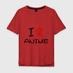 Футболка оверсайз мужская I love anime, цвет: красный