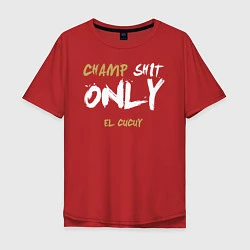 Мужская футболка оверсайз Champ shit only