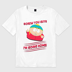 Футболка оверсайз мужская Cartman - Screw You Guys, цвет: белый