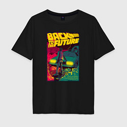 Футболка оверсайз мужская Back to the Future, цвет: черный