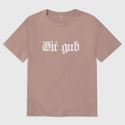 Футболка оверсайз мужская Git gud, цвет: пыльно-розовый
