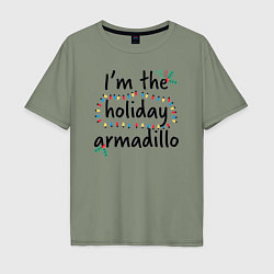 Мужская футболка оверсайз Im the holiday armadillo