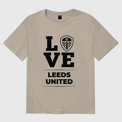 Футболка оверсайз мужская Leeds United Love Классика, цвет: миндальный