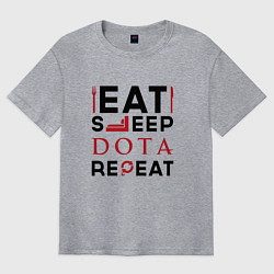 Футболка оверсайз мужская Надпись: Eat Sleep Dota Repeat, цвет: меланж