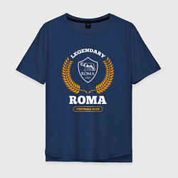 Мужская футболка оверсайз Лого Roma и надпись Legendary Football Club