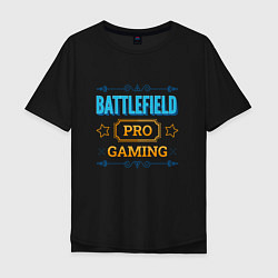 Футболка оверсайз мужская Игра Battlefield PRO Gaming, цвет: черный