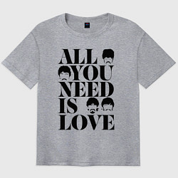 Мужская футболка оверсайз ALL YOU NEED IS LOVE THE BEATLES