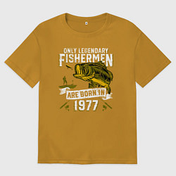 Футболка оверсайз мужская Только легендарные рыбаки рождаются в 1977, цвет: горчичный