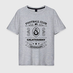 Мужская футболка оверсайз Galatasaray: Football Club Number 1 Legendary