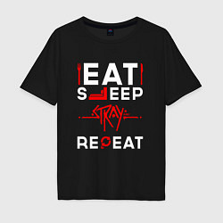 Футболка оверсайз мужская Надпись Eat Sleep Stray Repeat, цвет: черный