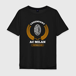 Мужская футболка оверсайз Лого AC Milan и надпись legendary football club