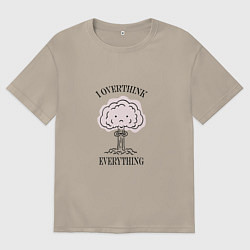 Футболка оверсайз мужская I Overthink Everything, цвет: миндальный