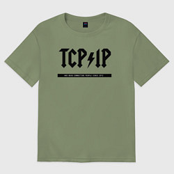 Футболка оверсайз мужская TCPIP Connecting people since 1972, цвет: авокадо