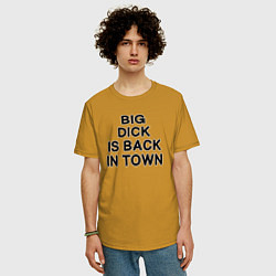 Футболка оверсайз мужская BIG DICK IS BАCK TOWN, цвет: горчичный — фото 2