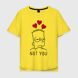 Мужская футболка оверсайз Bart Simpson - not you!
