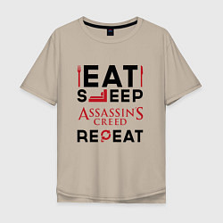 Мужская футболка оверсайз Надпись: eat sleep Assassins Creed repeat