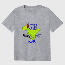 Футболка оверсайз мужская Volume up lets switch on road, цвет: меланж
