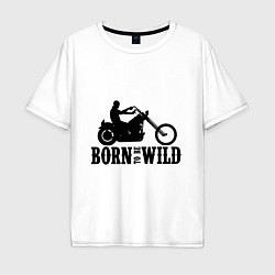 Мужская футболка оверсайз Born to be wild