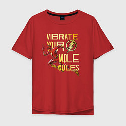 Мужская футболка оверсайз Vibrate your mole cules
