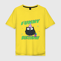 Футболка оверсайз мужская Funny Birthday веселого дня рождения и сова в колп, цвет: желтый