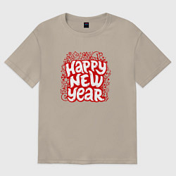 Футболка оверсайз мужская Happy new year леттеринг, цвет: миндальный