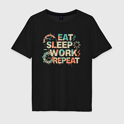 Мужская футболка оверсайз Eat sleep work repeat