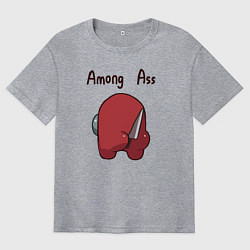 Футболка оверсайз мужская Among Ass, цвет: меланж
